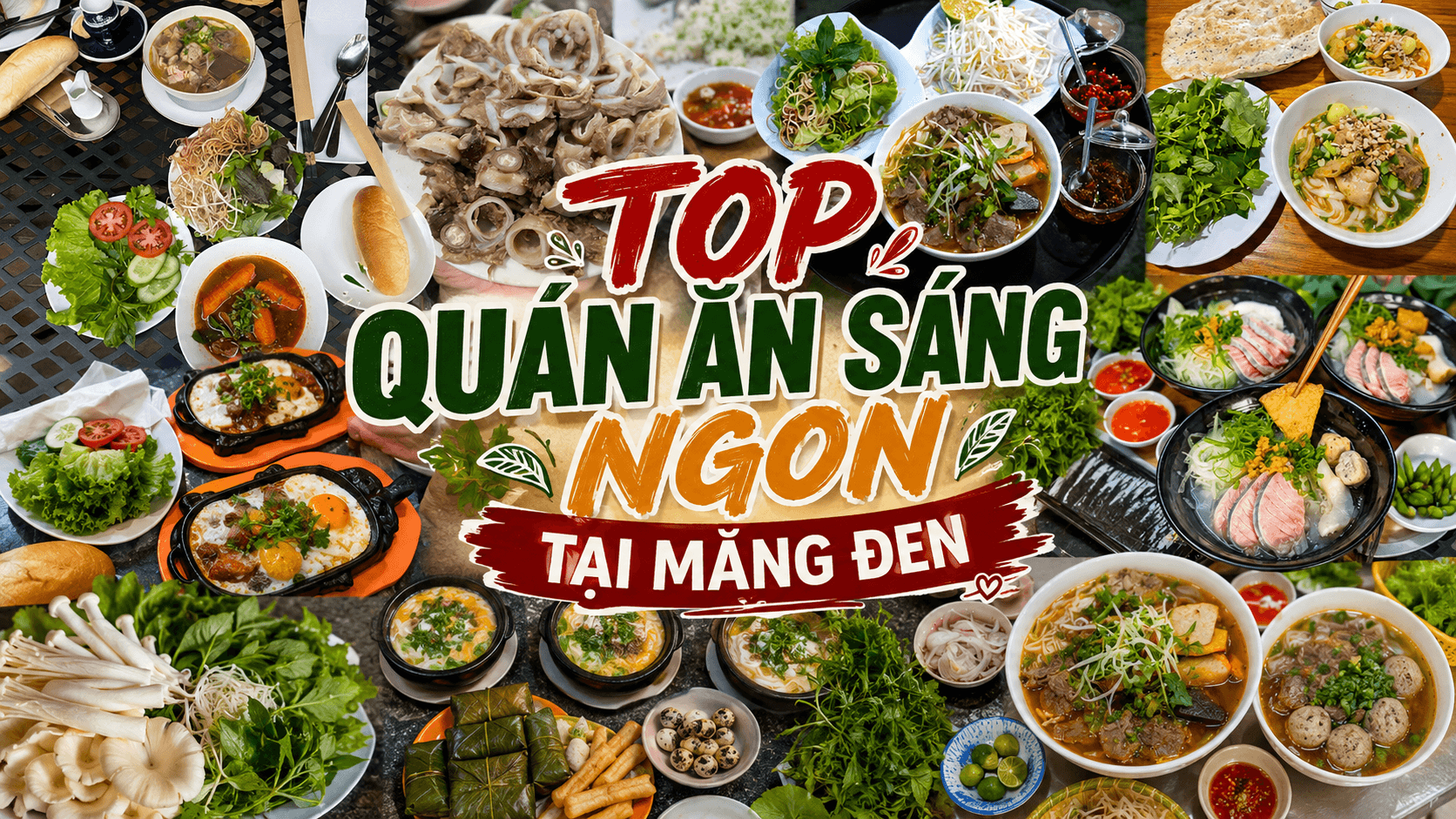 Top Quán Ăn Sáng Ngon Tại Măng Đen